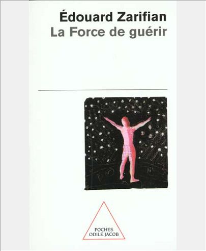 LA FORCE DE GUERIR