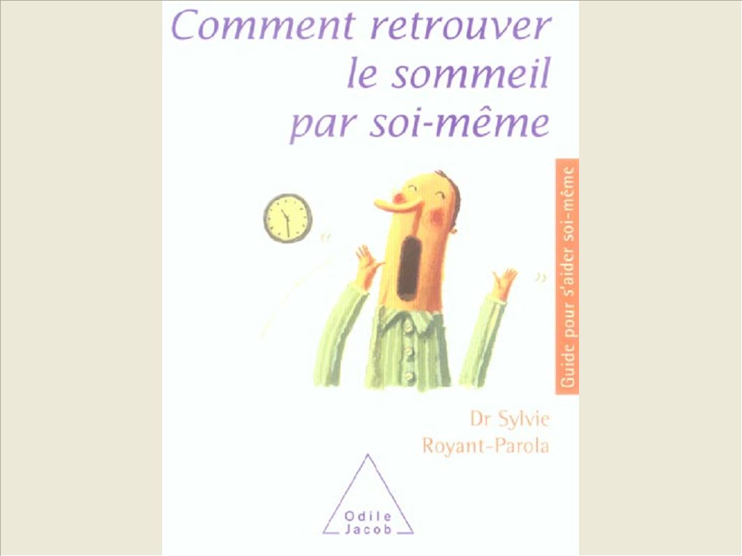COMMENT RETROUVER LE SOMMEIL PAR SOI-MEME