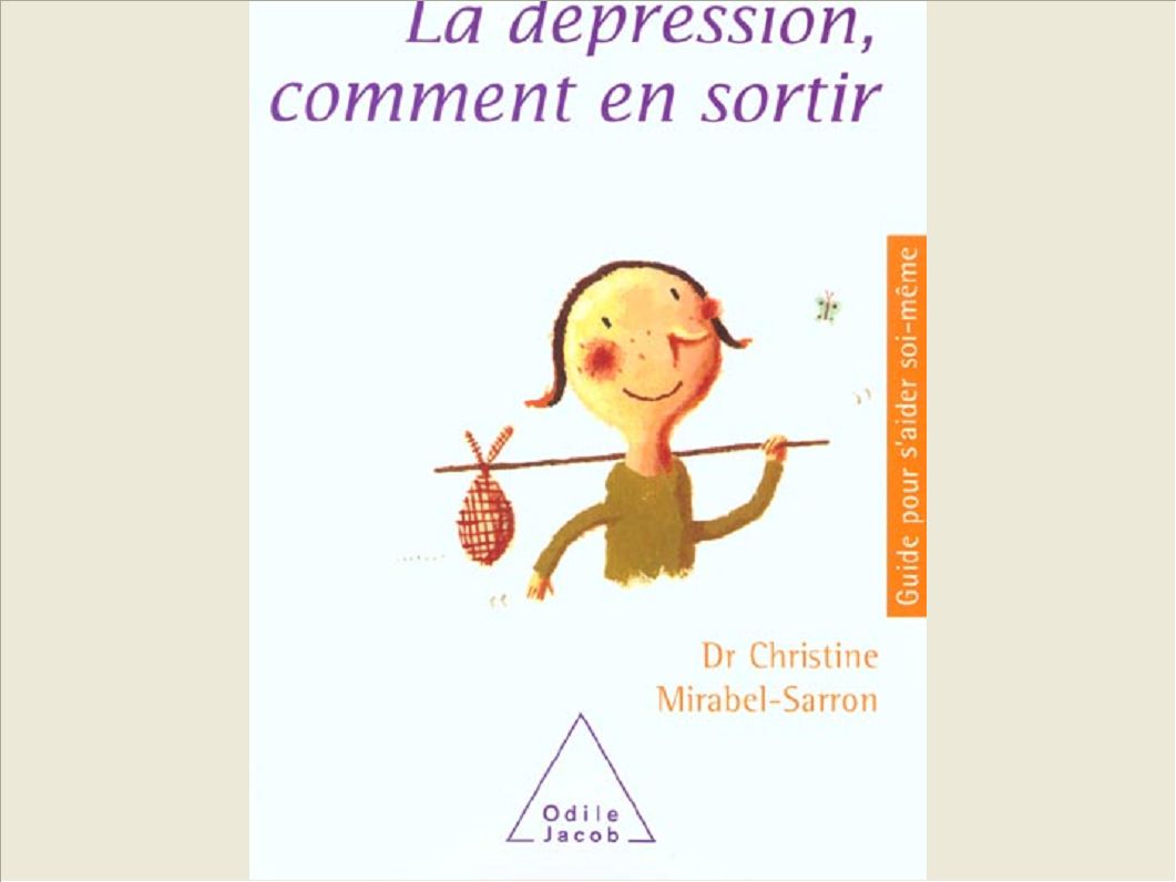 LA DEPRESSION - COMMENT EN SORTIR