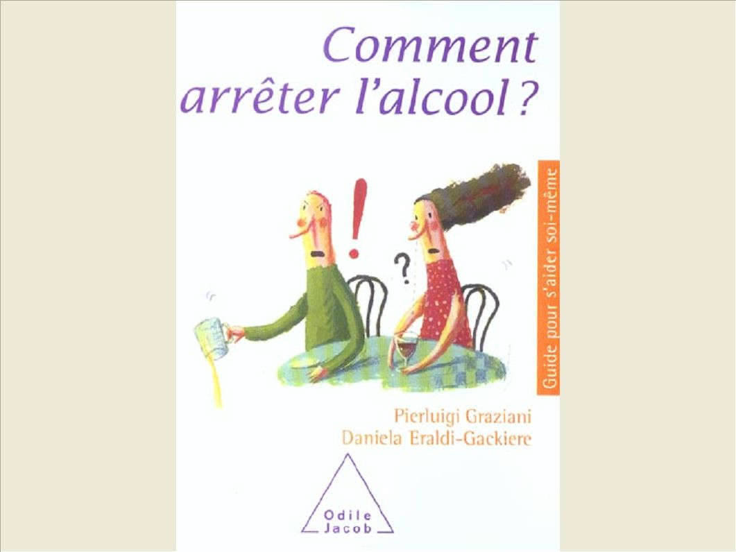 COMMENT ARRETER L'ALCOOL ?