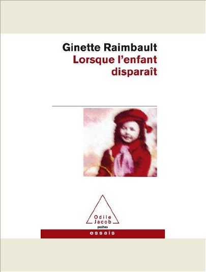 LORSQUE L'ENFANT DISPARAIT