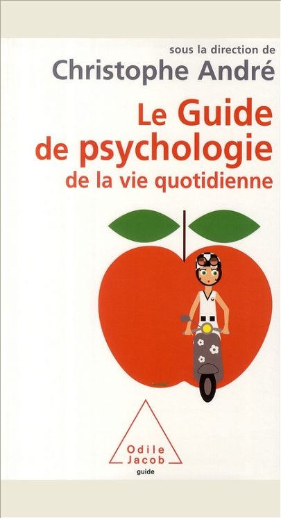 LE GUIDE DE PSYCHOLOGIE DE LA VIE QUOTIDIENNE