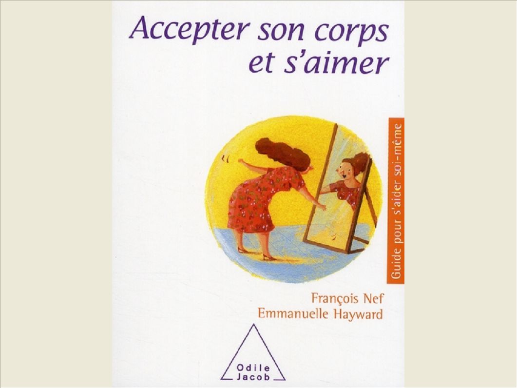 ACCEPTER SON CORPS ET S'AIMER