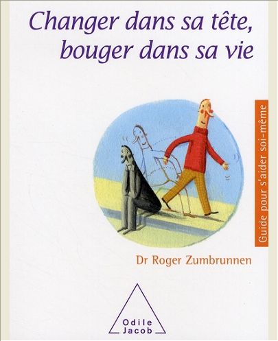 CHANGER DANS SA TETE, BOUGER DANS SA VIE