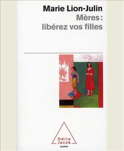 MERES : LIBEREZ VOS FILLES