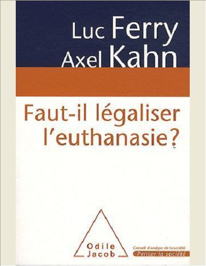 FAUT-IL LEGALISER L'EUTHANASIE ?