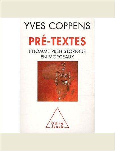 PRE-TEXTES - L'HOMME PREHISTORIQUE EN MORCEAUX