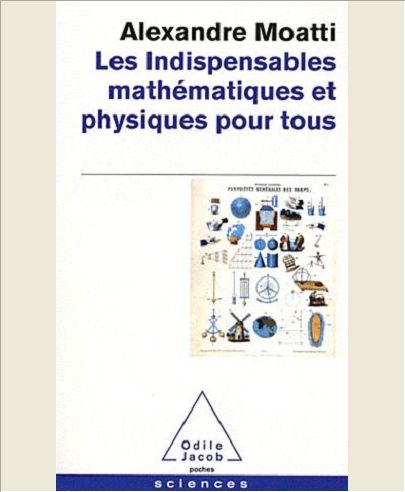 LES INDISPENSABLES MATHEMATIQUES ET PHYSIQUES POUR TOUS
