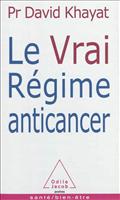 LE VRAI REGIME ANTICANCER