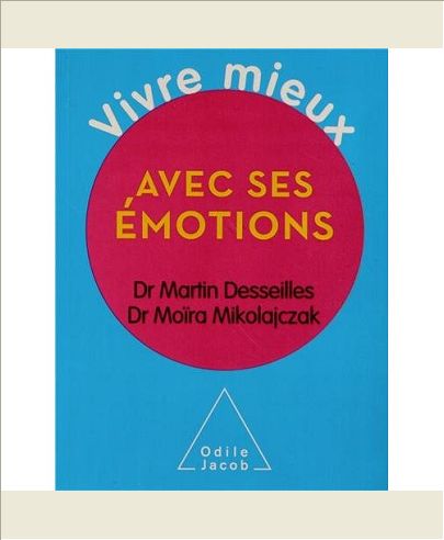 VIVRE MIEUX AVEC SES EMOTIONS