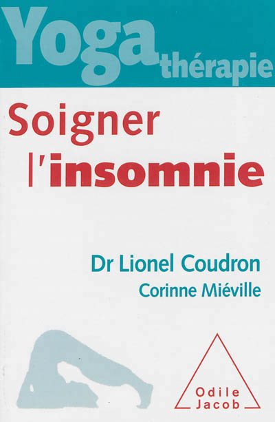 YOGA THERAPIE : SOIGNER L'INSOMNIE
