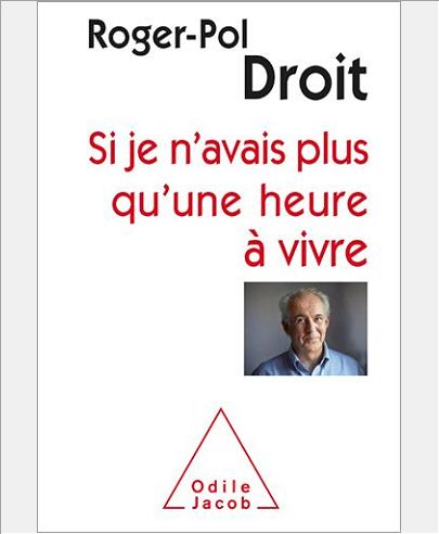 SI JE N'AVAIS PLUS QU'UNE HEURE A VIVRE