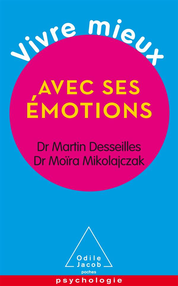 VIVRE MIEUX AVEC SES EMOTIONS