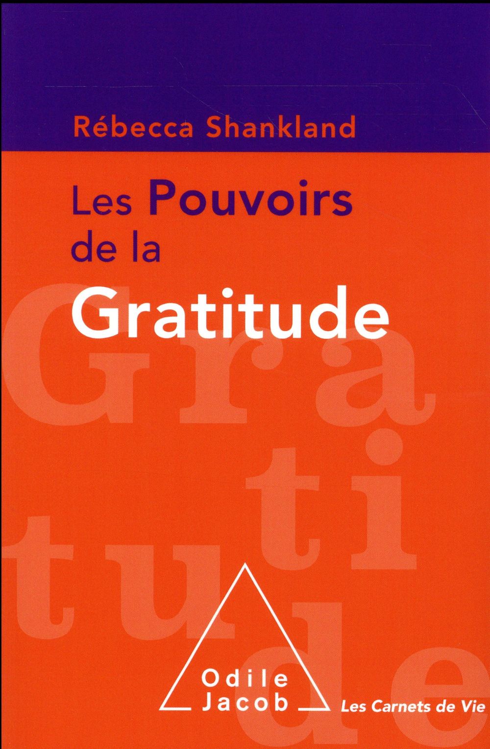 LES POUVOIRS DE LA GRATITUDE