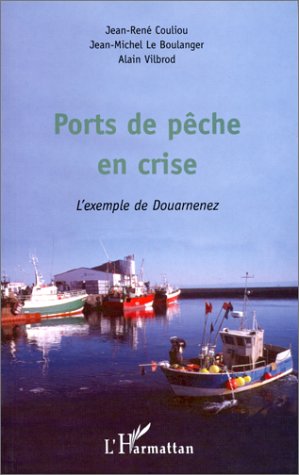 PORTS DE PECHE EN CRISE