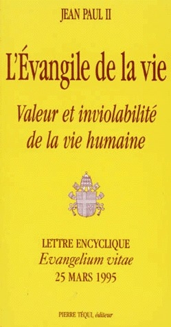 L'EVANGILE DE LA VIE - EVANGELIUM VITAE