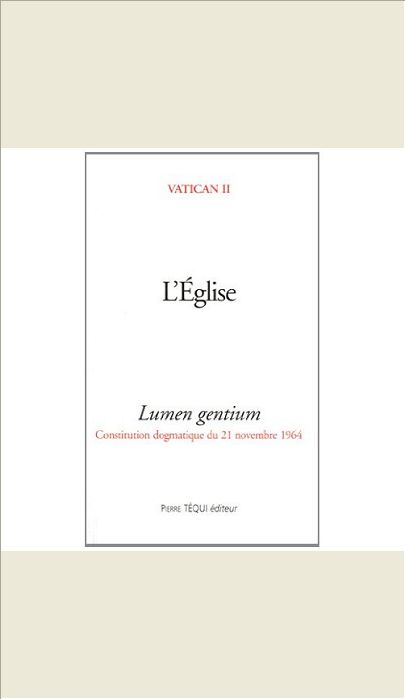 L'EGLISE - LUMEN GENTIUM