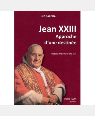 JEAN XXIII, APPROCHE D'UNE DESTINEE