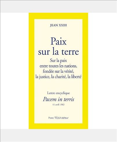 PAIX SUR LA TERRE - PACEM IN TERRIS