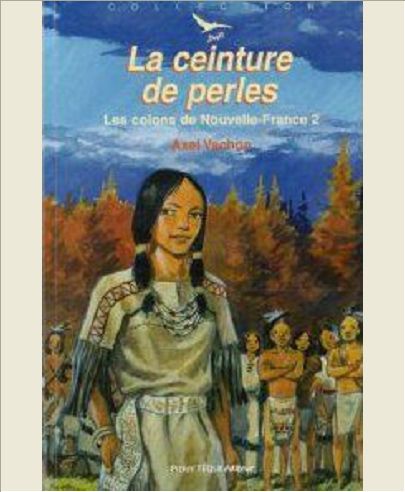 LES COLONS DE NOUVELLE-FRANCE  2 - LA CEINTURE DE PERLES - DEFI N  33