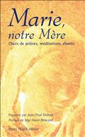 MARIE, NOTRE MERE