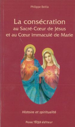 CONSECRATION AUX SACRES COEURS DE JESUS ET DE MARIE