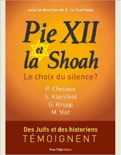PIE XII ET LA SHOAH - LE CHOIX DU SILENCE?