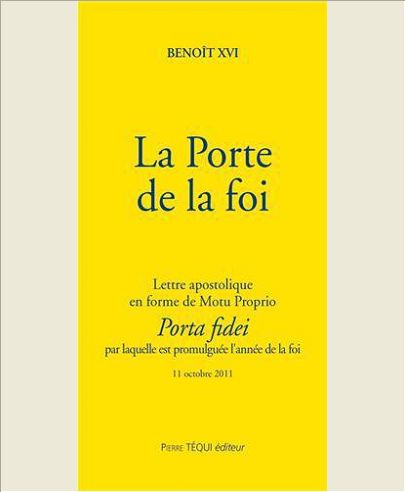 LA PORTE DE LA FOI - PORTA FIDEI
