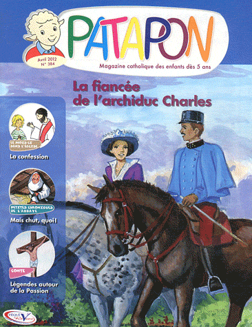 LA FIANCEE DE L'ARCHIDUC CHARLES - REVUE PATAPON AVRIL 2012 N 384