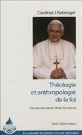 THEOLOGIE ET ANTHROPOLOGIE DE LA FOI