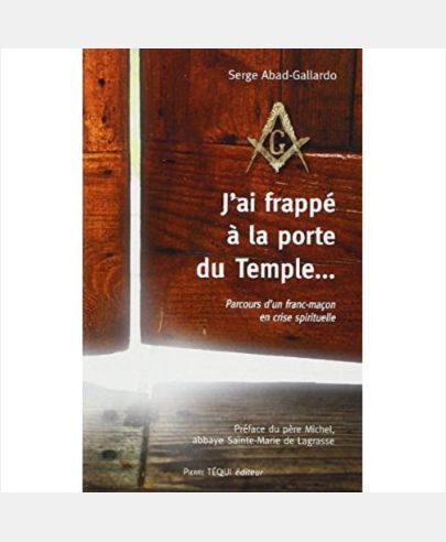 J'AI FRAPPE A LA PORTE DU TEMPLE
