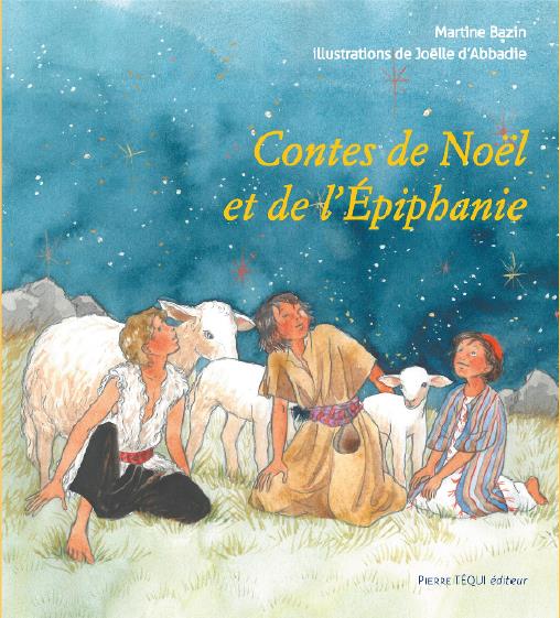 CONTES DE NOEL ET DE L'EPIPHANIE