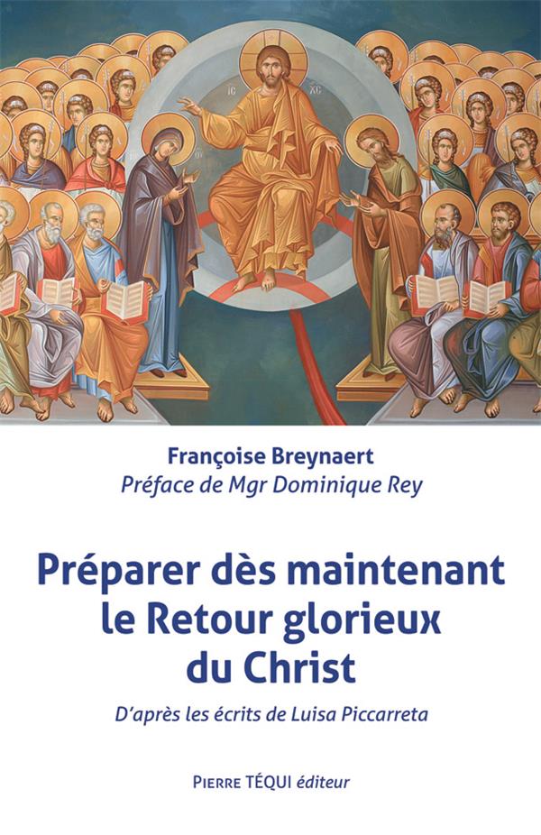 PREPARER DES MAINTENANT LE RETOUR GLORIEUX DU CHRIST