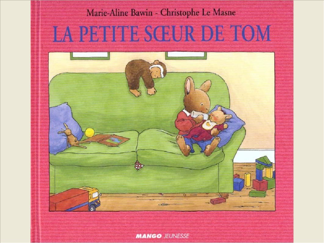 LA PETITE S UR DE TOM