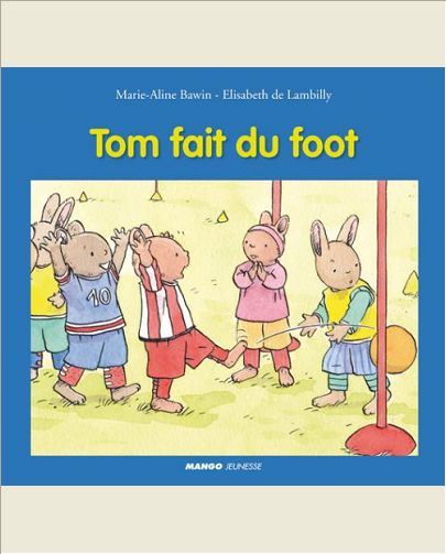 TOM FAIT DU FOOT