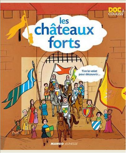 CHATEAUX FORTS