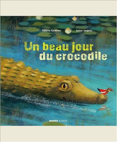 UN BEAU JOUR DU CROCODILE