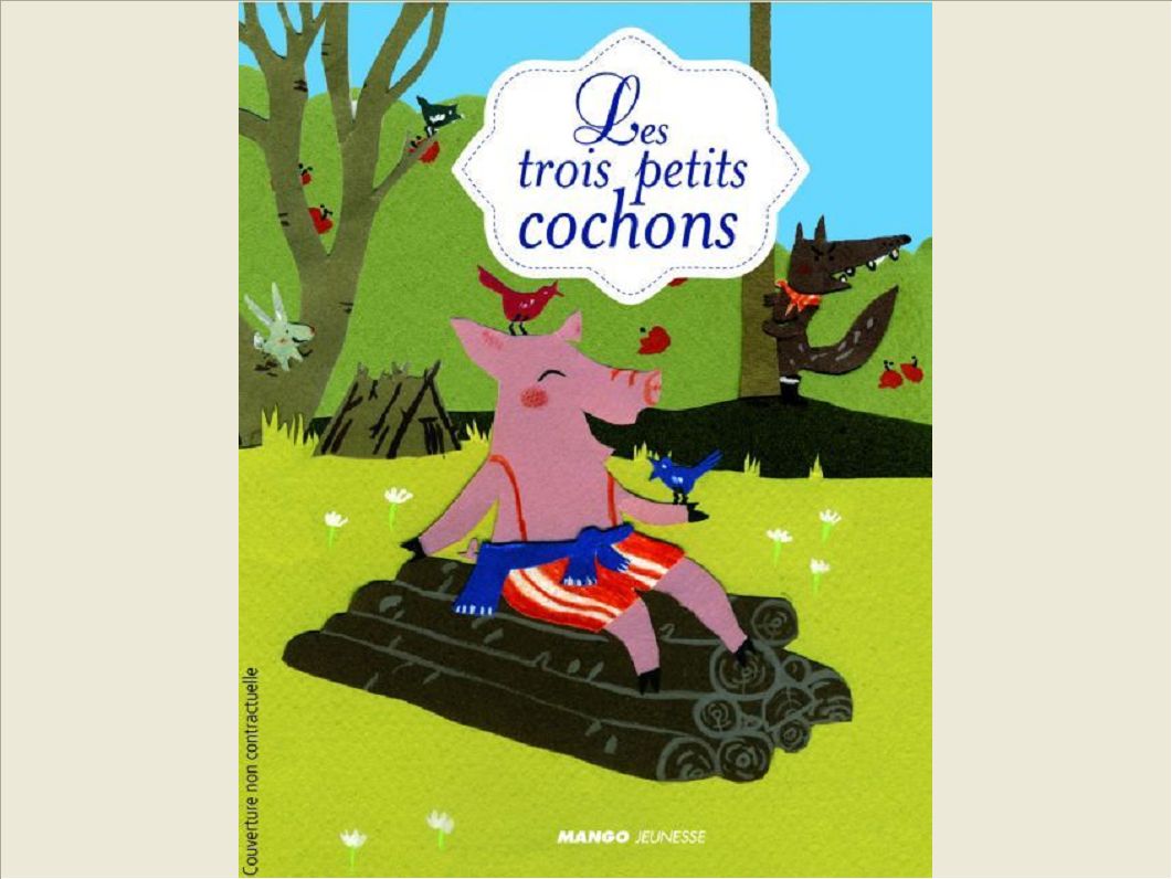 LES TROIS PETITS COCHONS