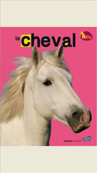 LE CHEVAL