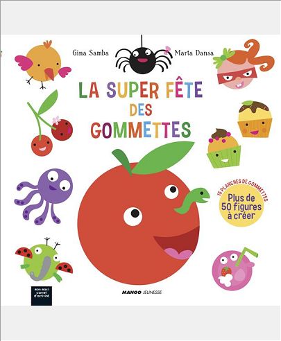 LA SUPER FETE DES GOMMETTES