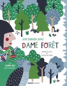 UNE BALADE AVEC DAME FORET