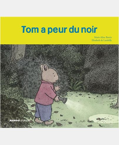 TOM A PEUR DU NOIR