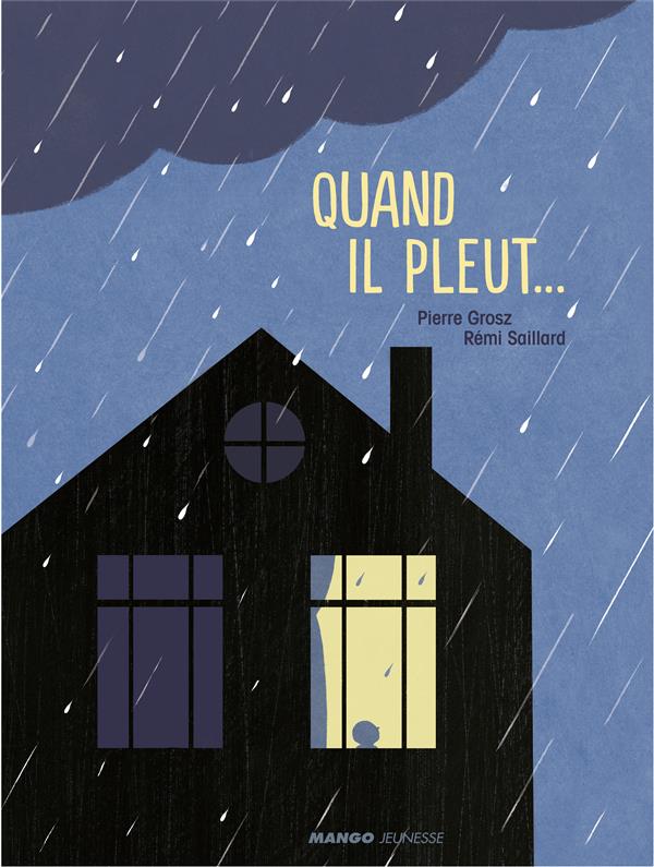QUAND IL PLEUT...