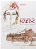 ONZE LUNES AU MAROC - CHEZ LES BERBERES DU HAUT-ATLAS