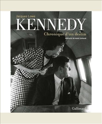 KENNEDY CHRONIQUE D'UN DESTIN