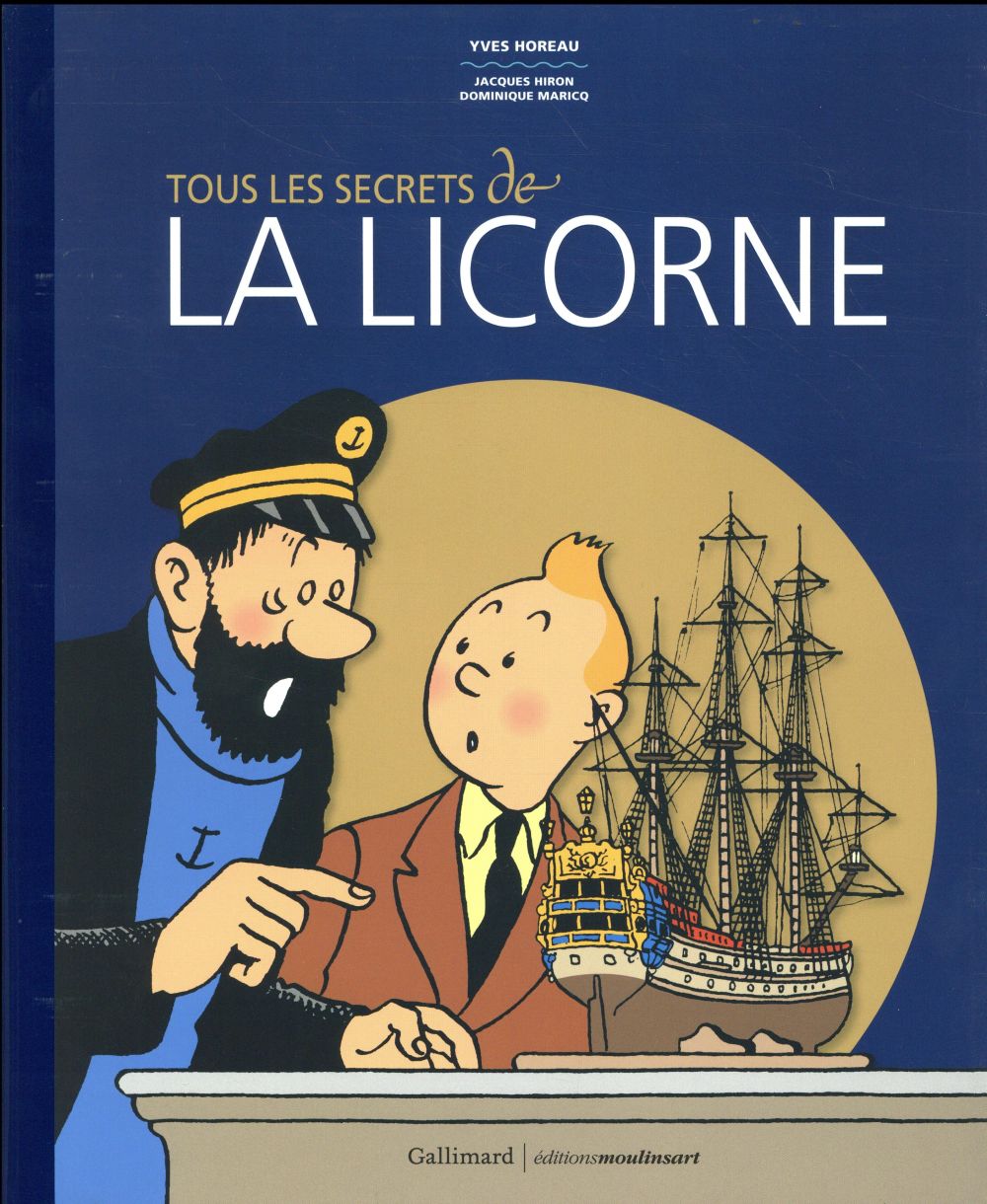TOUS LES SECRETS DE "LA LICORNE"