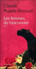 LES FEMMES DU BRACONNIER