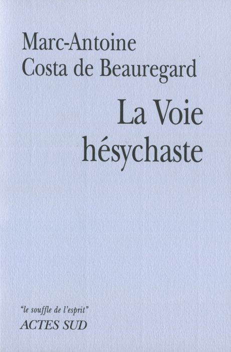 PRIERE DU COEUR (LA) - EXPERIENCE DE LA PRIERE DU COEUR AU QUOTIDIEN