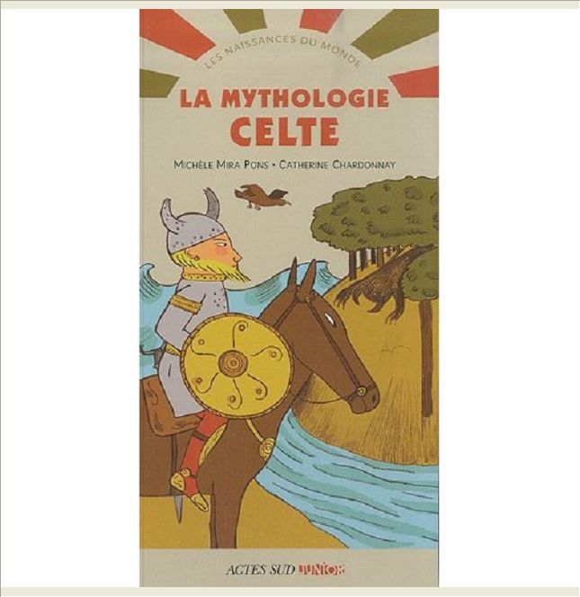 LA MYTHOLOGIE CELTE
