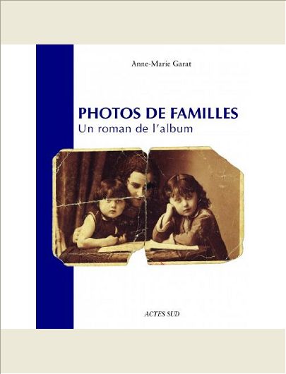 PHOTOS DE FAMILLES - UN ROMAN DE L'ALBUM